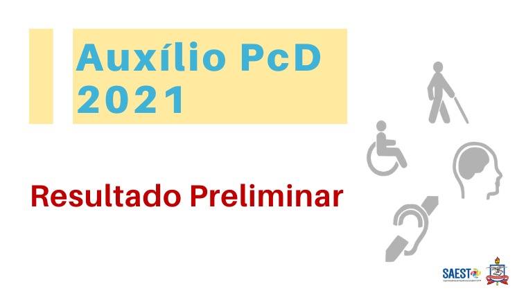 SAEST/UFPA publica resultado preliminar do Auxílio PcD 2021 – Modalidades Permanência e Moradia