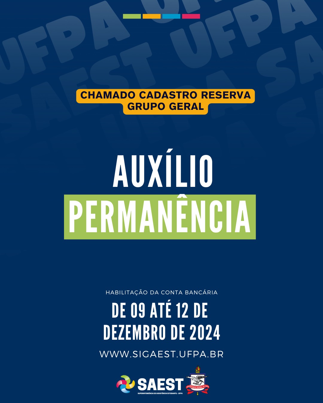 SAEST/UFPA realiza chamada do Cadastro de Reserva do Auxílio Permanência (grupo geral) 2024